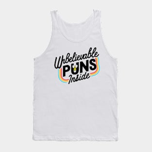 Unbelievably Puns Inside Tank Top